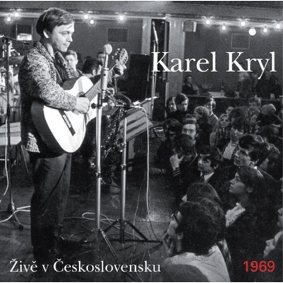 KRYL KAREL - ŽIVĚ V ČESKOSLOVENSKU 1969 CD – Hledejceny.cz
