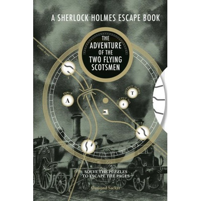 A Sherlock Holmes Escape Book: The Adventure of the Two Flying Scotsmen
