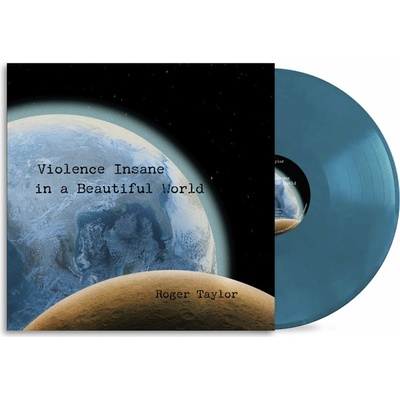 Roger Taylor - Violence Insane In A Beautiful World (Blue Vinyl) CLR LP