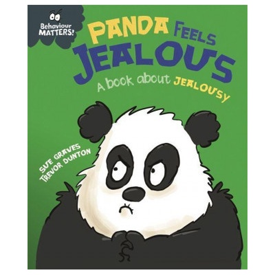 Behaviour Matters: Panda Feels Jealous - A book about jealousy (FRANKLIN WATTS)(Brožovaná) – Hledejceny.cz