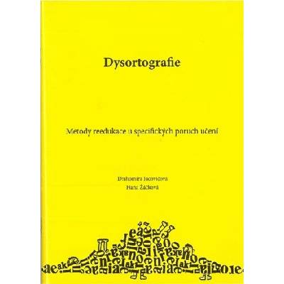 Dysortografie - metody reedukace specifických poruch učení