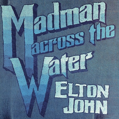 JOHN ELTON - MADMAN ACROSS THE WATER LP