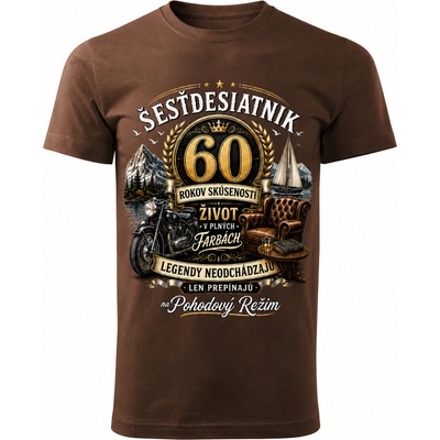 Maverprint Tričko k 60. narodeninám Šesťdesiatnik Originálny darček hnedá