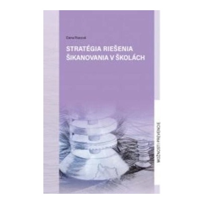 Stratégia riešenia šikanovania v školách