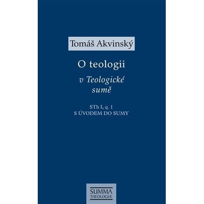 O teologii v Teologické sumě