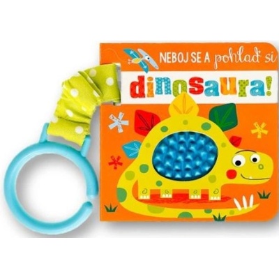 Neboj se a pohlaď si dinosaura! - Stuart Lynch