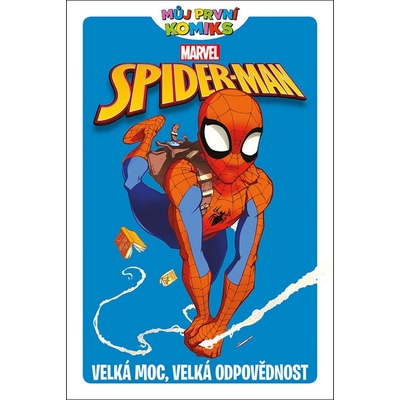 Spider-Man - Velká moc, velká odpovědnost - Paul Tobin