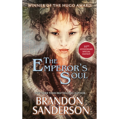 The Emperor's Soul - The 10th Anniversary Special Edition