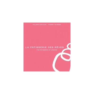 La Patisserie des Reves - Conticini Philippe