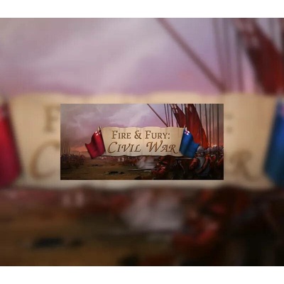 Fire and Fury: English Civil War