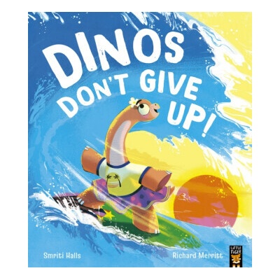 Dinos Don't Give Up! - Smriti Halls – Hledejceny.cz