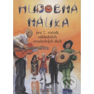 Hudobná náuka pre 7. ročník základných umeleckých škôl - Viera Slujková, Roland Fisla