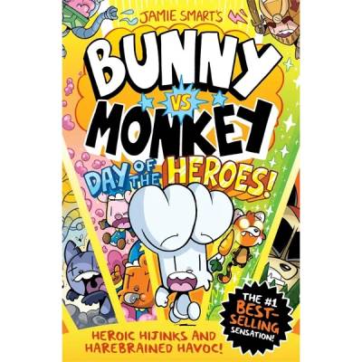 Bunny vs Monkey: Day of the Heroes! (a Phoenix Comic book, from the multi-million-selling creative genius Jamie Smart)