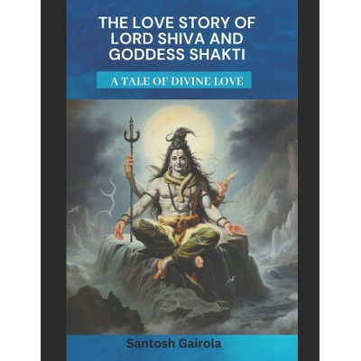 Love Story of Lord Shiva and Goddess Shakti