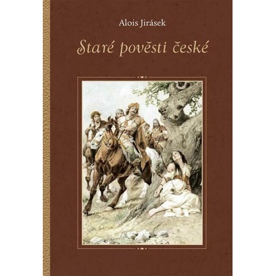 Staré pověsti české – Hledejceny.cz