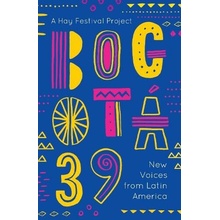 Bogot 39: New Voices from Latin America - Various