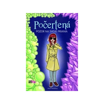 Počertená - Pozor na svoje priania - Shani Petroffová