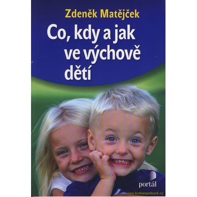 Co, kdy a jak ve výchově dětí