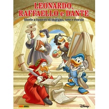 Leonardo, Raffaello, Dante raccontati da Topolino
