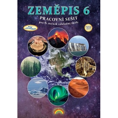 Zeměpis 6.r. Planeta Země - Pracovní sešit – Hledejceny.cz