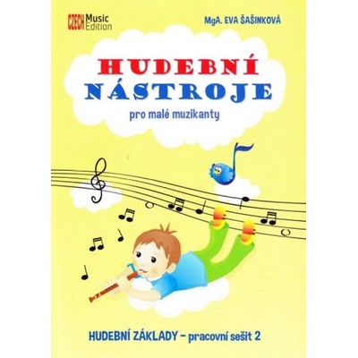 Hudební nástroje - Klíček pro malé muzikanty 2 - Eva Šašinková