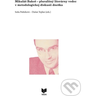 Mikuláš Bakoš - Soňa Pašteková, Dušan Teplan editor – Hledejceny.cz