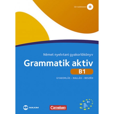 Grammatik aktiv B1 Német nyelvtani gyakorlókönyv CD-melléklettel