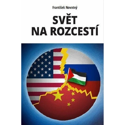 Svět na rozcestí - František Novotný