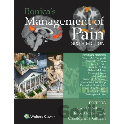 Bonica's Management of Pain - JAMES P. RATHMELL, Robert R. PhD Edwards, Christopher J. MD MBA Gilligan