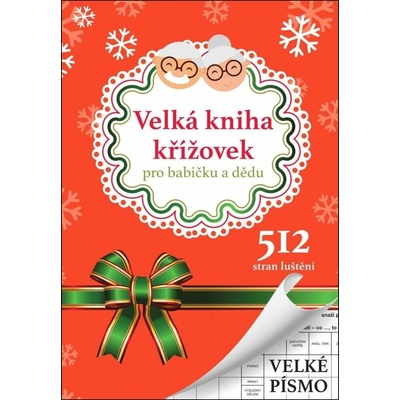 Velká kniha křížovek pro babičku a dědu