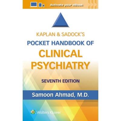 Kaplan & Sadock's Pocket Handbook of Clinical Psychiatry
