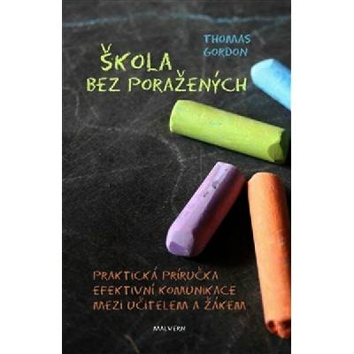 Škola bez poražených - Thomas Gordon