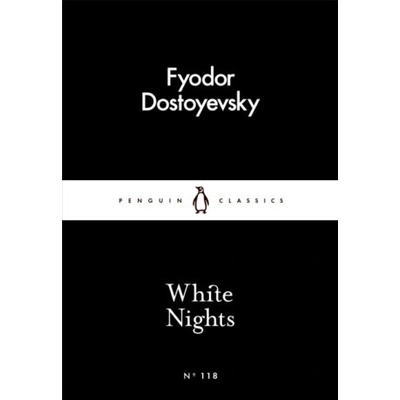 White Nights Penguin Little Black Classics... Fyodor Dostoyevsky – Hledejceny.cz