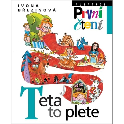 Teta to plete - Ivona Březinová – Hledejceny.cz
