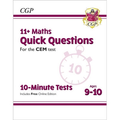 "11+ CEM 10-Minute Tests: Maths Quick Questions - Ages 9-10 (with Online Edition)" - "" ("Books CGP")(Paperback / softback)