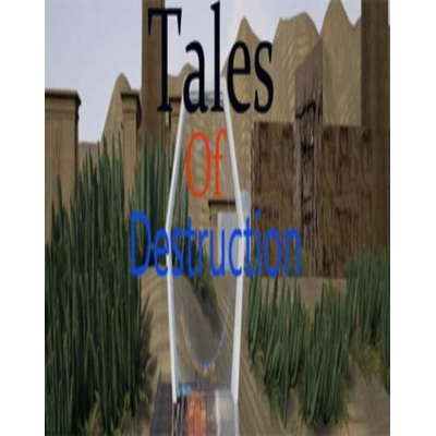 Tales of Destruction