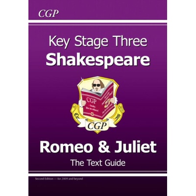 KS3 English Shakespeare Text Guide - Romeo & Juliet - CGP Books – Hledejceny.cz