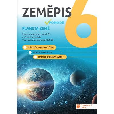 Zeměpis v pohodě 6 - pracovní sešit RVP – Hledejceny.cz