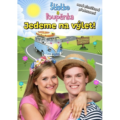 Štístko a Poupěnka: Jdeme na výlet