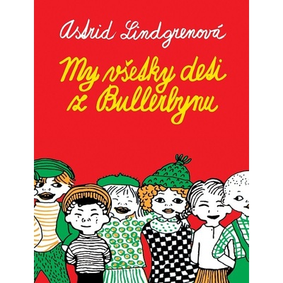 My všetky deti z Bullerbynu – Hledejceny.cz