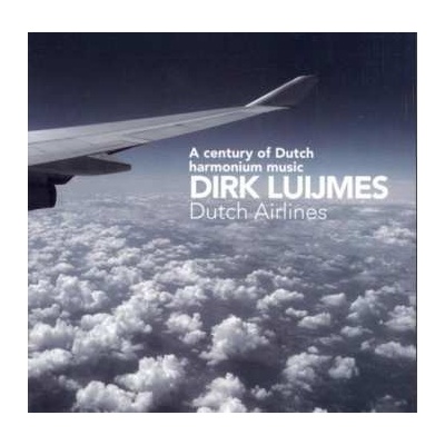 Dutch Airlines - Harmonium Music / Luijmes, Dirk – Hledejceny.cz