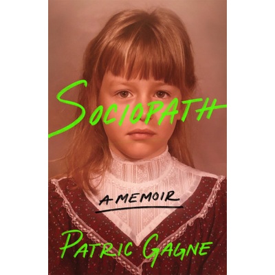 Sociopath - Patric Gagne