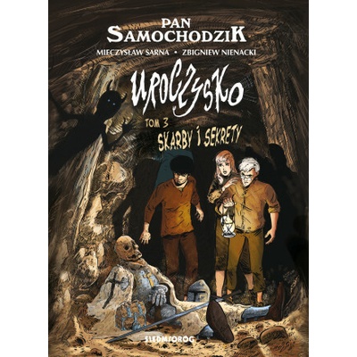Skarby i sekrety. Uroczysko. Pan Samochodzik. Uroczysko Mieczysław Sarna,Zbigniew Nienacki – Hledejceny.cz