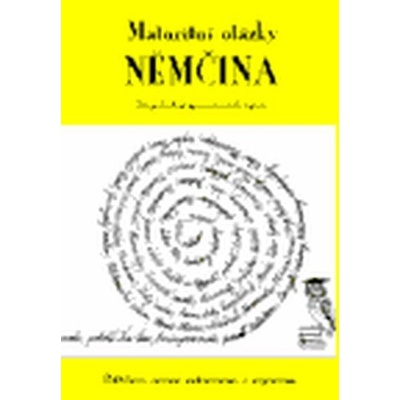 Maturitní otázky - němčina s českým překladem Radek Veselý – Hledejceny.cz