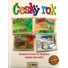Český rok - Lidové zvyky a tradice nejen pro děti