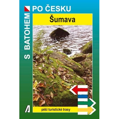 Šumava S batohem po Česku