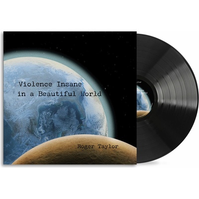 Roger Taylor - Violence Insane In A Beautiful World LP