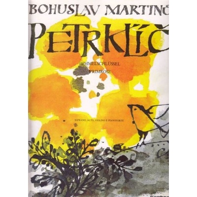 Bohuslav Martinů Petrklíč noty soprán, alt, housle, klavír – Hledejceny.cz
