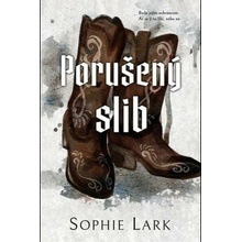 Porušený slib - Sophie Lark