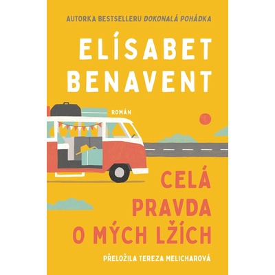 Celá pravda o mých lžích – Hledejceny.cz